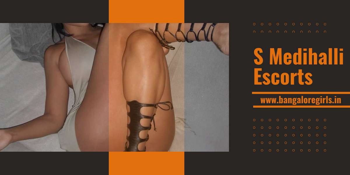 S Medihalli Escorts are the Quality Companions